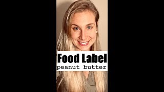 Comparing Food Labels | Natural Peanut Butter | Registered Dietitian (RD) / Nutritionist #onebody