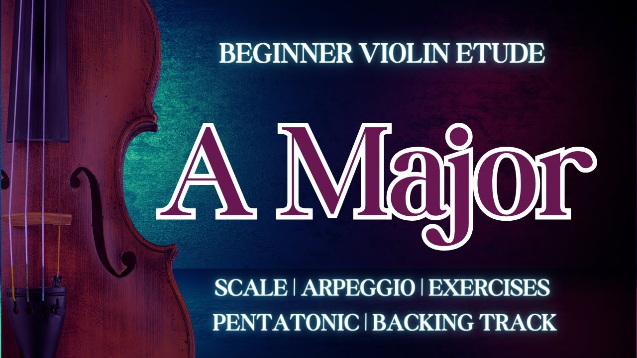 Learn How To Play In A Major | Beginner Violin Etude - YouTube