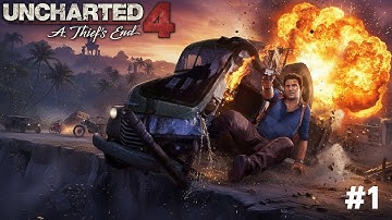 Uncharted 4: A Thief’s End Gameplay Walkthrough Part 1 | Full Game Intro