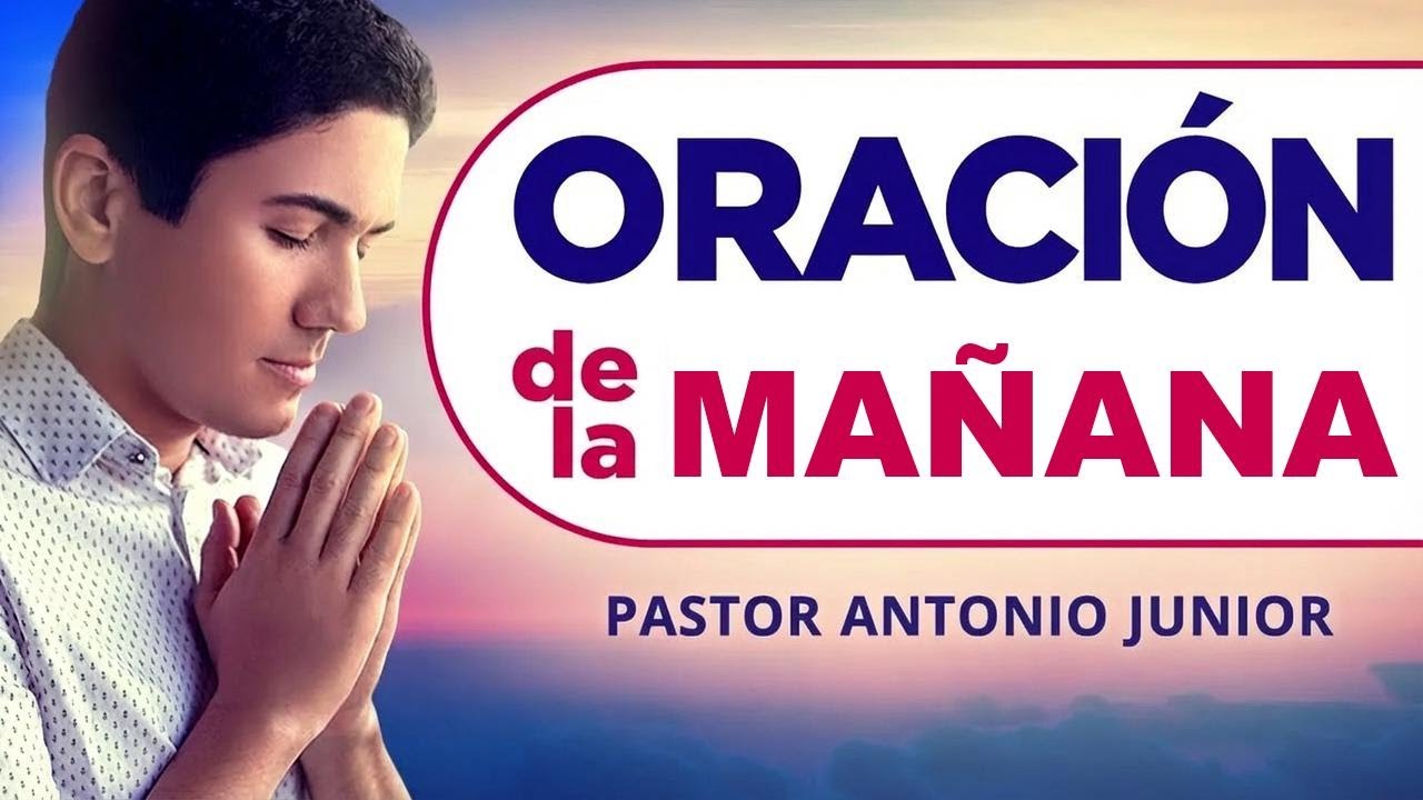 Oración de la mañana con el pastor Antônio Júnior