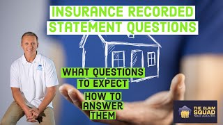 Insurance Recorded Statement Questions (What Questions to Expect and How to Answer Them)