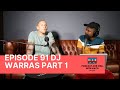 |Episode 91| DJ Warras on Hustling , State of Radio , Business Ventures , Gagasi FM