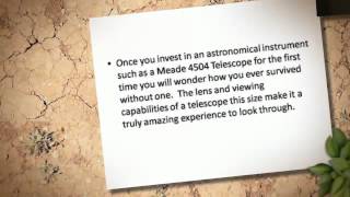 Outstanding Review About Meade 4504 Telescope