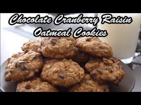 Chocolate Cranberry Raisin Oatmeal Cookies