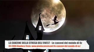 Miniatura de "LA CANZONE DELLA STREGA DELL'OVEST (live) - Le canzoni del mondo di Oz"