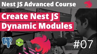 Nest JS Advanced Course - Create Nest JS Global Dynamic Module #07
