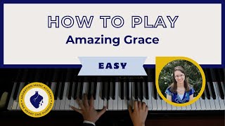 How to Play "Amazing Grace" | EASY Piano Tutorial for BEGINNERS