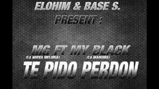 Mg La Nueva Melodia Ft My Black -Te Pido Perdon Resimi