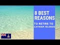 8 Best reasons to retire to the Cayman Islands!  Living on the Cayman Islands!