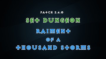 Diablo 3 | 2.4 | Set Dungeon | Raiment of a Thousand Storms Set Mastery (How to)