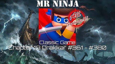 【克里斯玩PZL】 Mr Ninja - Classic Game - Chapter 19 Drakkar - 361-380 - All Fantastic!!!