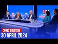 Cross question with iain dale 3004  watch again