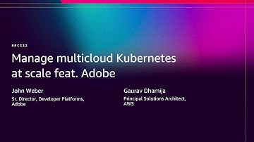 AWS re:Invent 2025 - Manage multicloud Kubernetes at scale feat. Adobe (HMC322)