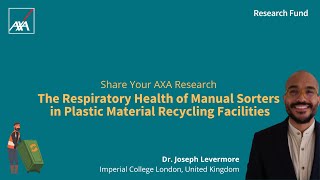 Information Share Your AXA Research | Dr. Joseph Levermore's 3 minutes pitch | Harmful Substances Fellowship Guide
