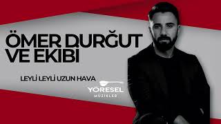 Ömer Durğut Ve Ekibi - Leyli Leyli & Uzun Hava / Yeni 2025 Resimi
