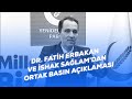 Genel Başkanımız Dr. Fatih Erbakan ve HÜDA PAR Genel Başkanı İshak Sağlam'dan Ortak Basın Açıklaması