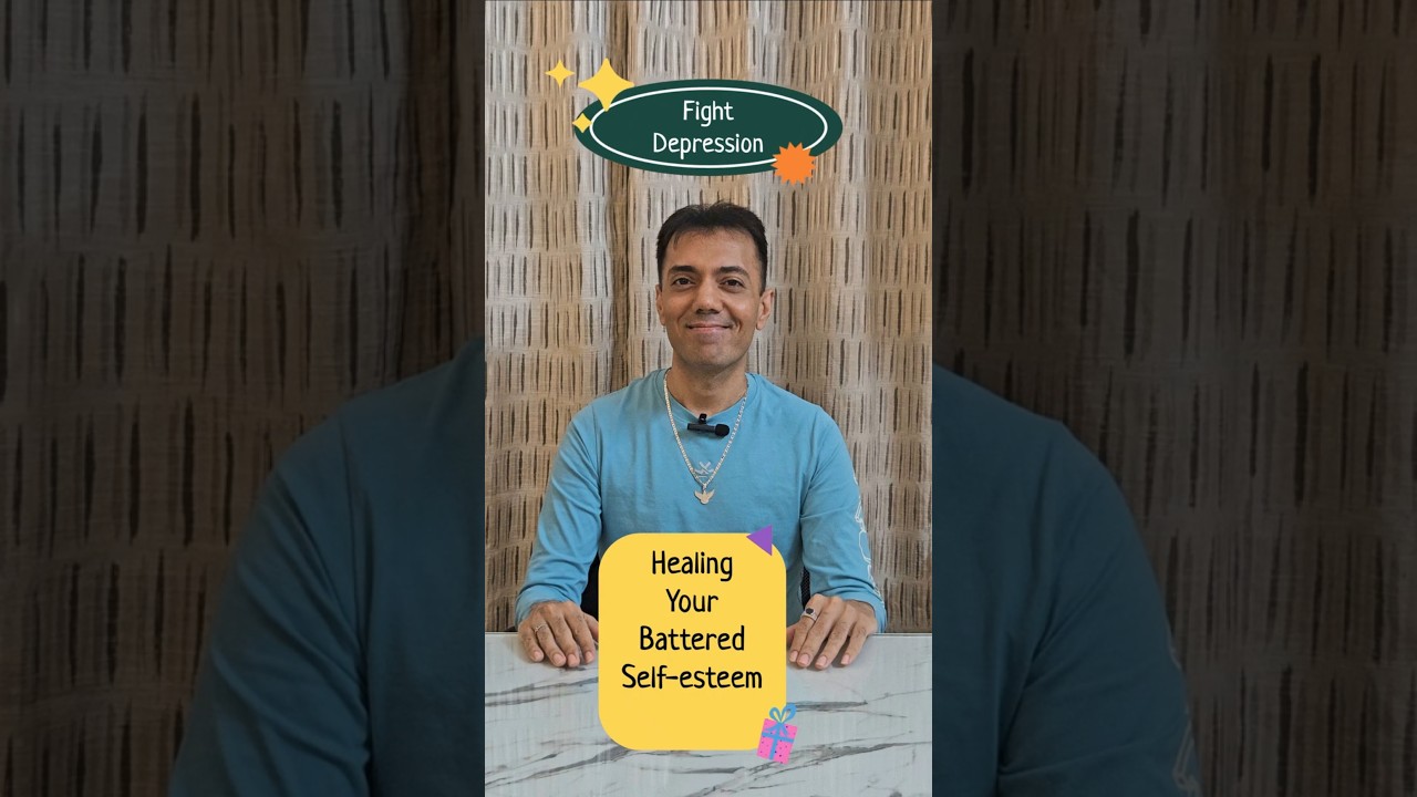 Healing your battered self-esteem