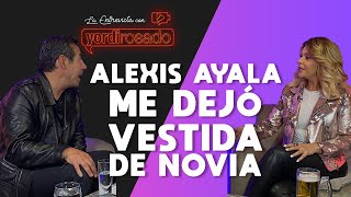 Alexis Ayala Me Dejó Vestida De Novia Itatí Cantoral La Entrevista Con Yordi Rosado
