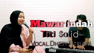 Mawar indah - Voc.Dhesy fitriani ° Titi said