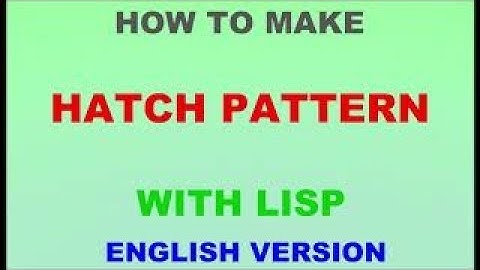 HOW TO MAKE HATCH PATTREN WITH LISP | AUTOCAD