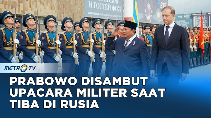 Tiba di Rusia, Presiden Prabowo Disambut Upacara Militer