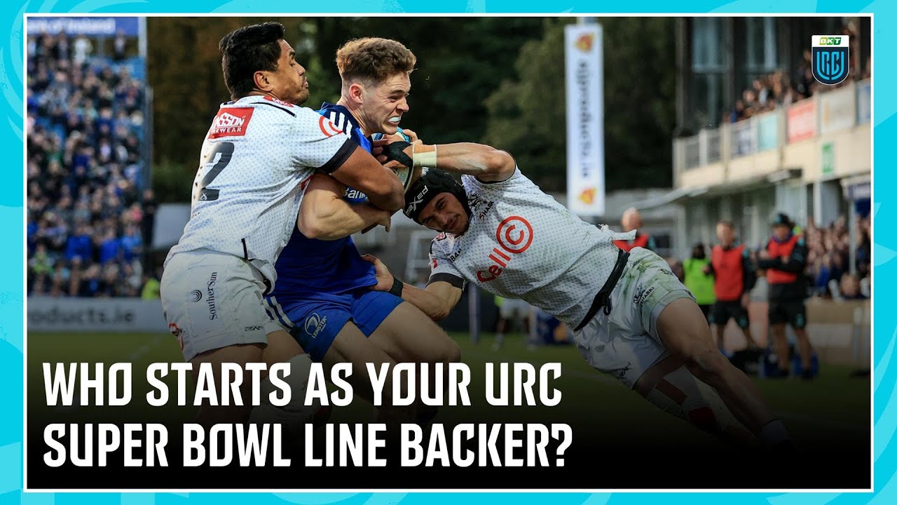 🏈 Who Starts As Your URC Rugby Super Bowl Line Backer? 💪