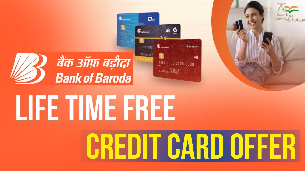 Bank Of Baroda Life Time Free Credit Card Offer