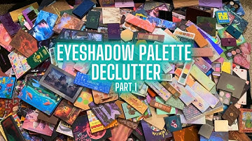 Eyeshadow Palette Declutter | PART 1 | 2025