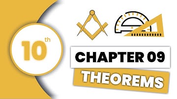 Chapter 9 Theorems (Introduction) || 10th Class Maths Theorem (Step-by-Step)