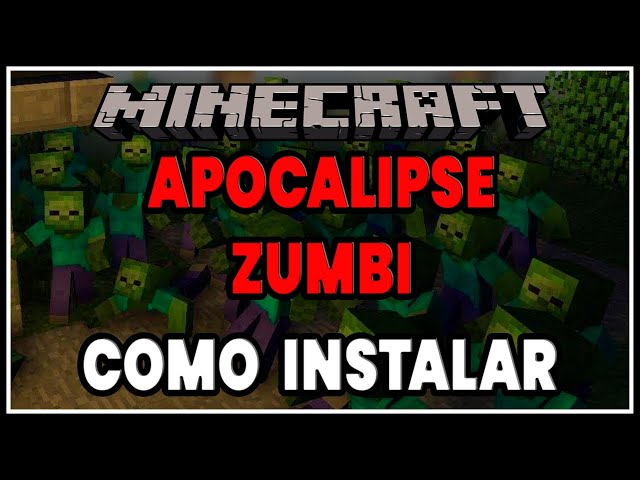 Baixe Apocalipse zumbi no minecraft no PC