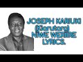 JOSEPH KARIUKI (Kiarutara) _ NÎWE WERÎIRE LYRICS. Benga_Lyrics