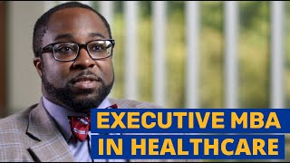 Executive MBA-Healthcare Overview