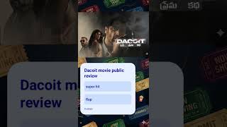 Dacoit movie public review