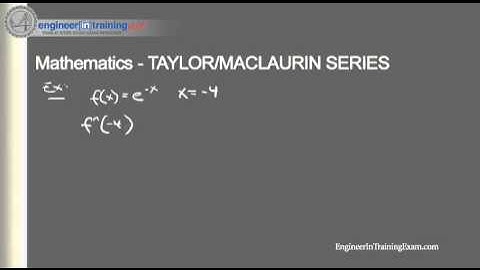 Taylor and Maclaurin Series - Engineer In Training FE EIT Review