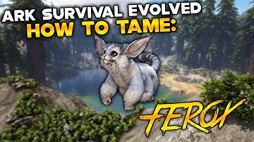 Ark Survival Evolved How To Tame A FEROX