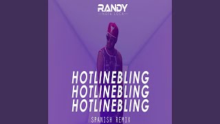 Hotline Bling - Randy Nota Loca