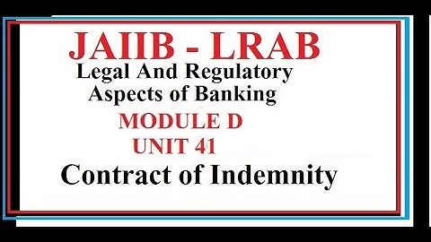 JAIIB Legal And Regulatory Aspects Of Banking | UNIT 41 | MODULE D |