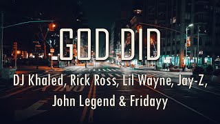 DJ Khaled, Rick Ross, Lil Wayne, JAY Z, John Legend, Fridayy - GOD DID (Lyrics) | fantastic lyrics