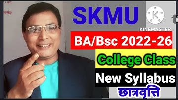 SKMU UG 2022-26 SYLLABUS COLLEGE CLASS @skgGYANJYOTIonlinestudyUGSKMU