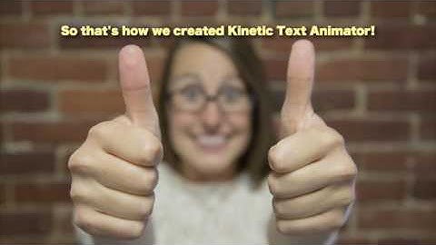 Create Videos Fast With Kinetic Text Animator