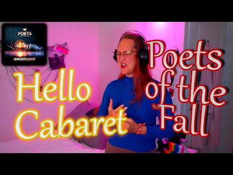 First time listening to Poets of the Fall Hello Cabaret