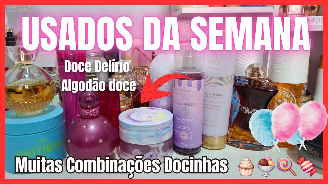 😍 Usados da Semana Perfumes Hidratantes e muitas Combinações Docinhas e Gourmand