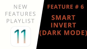 iOS 11 Features | Smart Invert (Dark Mode) | Feature #6