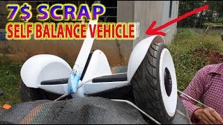Restoration 7$ Scrap Self Balance Vehicle