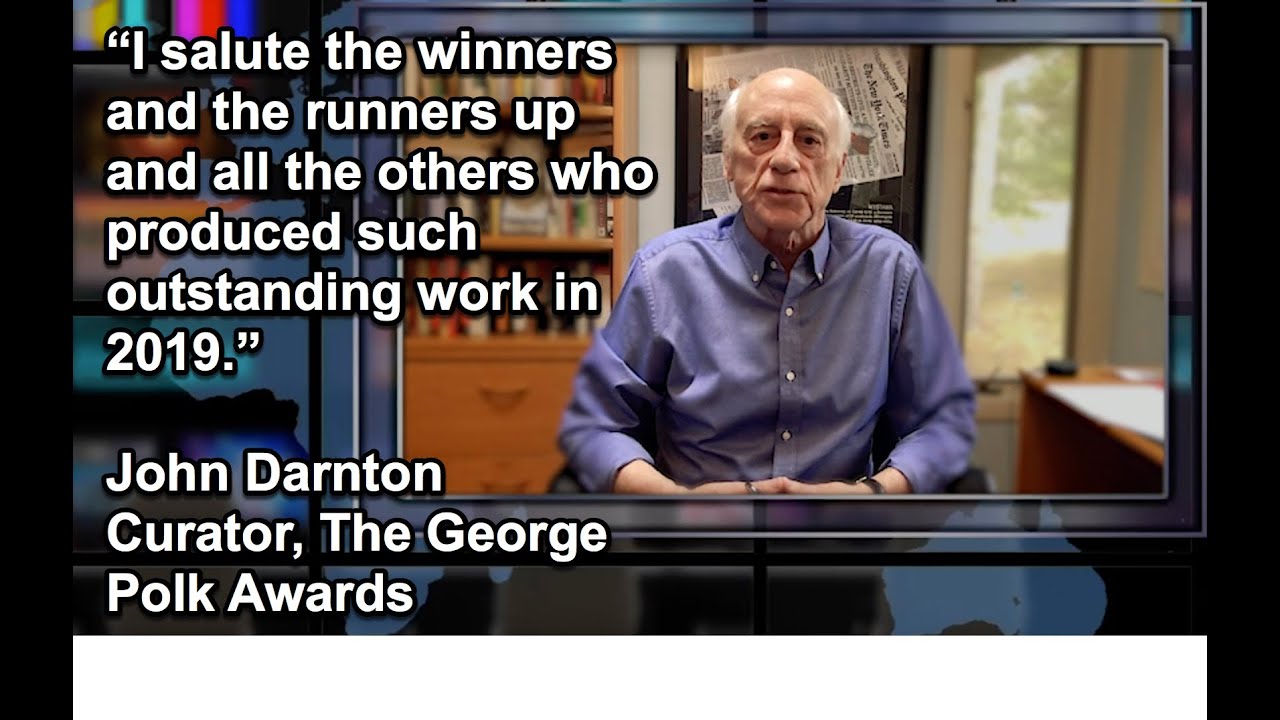 Curator John Darnton Introduces the Winners of the 71st George Polk Awards