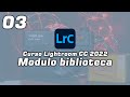 📸 Curso Lightroom CC 2022 | 03 La biblioteca