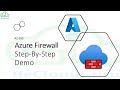 Azure Firewall Step-By-Step | Getting Started with Azure Firewall | Azure Firewall Demo