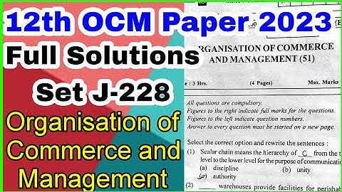 12th OCM Paper 2023 Full Solutions Set J-228 Organisation of Commerce and Management  Maharashtra