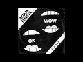 Adam Tensta - OK Wow (Official)