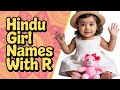 STOP Choosing the Wrong Baby Girl Name! Top Hindu Names Starting with R in 2025